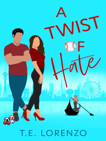 A Twist of Hate by T.E. Lorenzo (Ebook) - Read free for 30 days