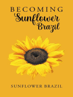 Becoming Sunflower Brazil