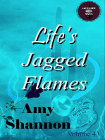 Life's Jagged Flames