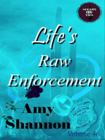 Life's Raw Enforcement
