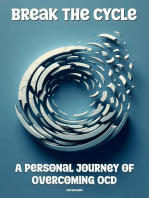 Break the Cycle: A Personal Journey of Overcoming OCD