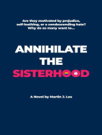 Annihilate the Sisterhood