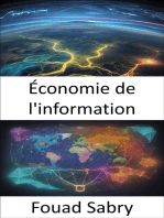 Économie de l'information: Débloquer la frontière numérique, un guide pour prospérer dans l'économie de l'information