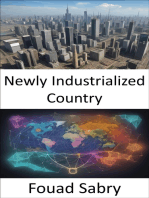 Newly Industrialized Country: Unlocking the Secrets of Emerging Economies, a Journey through Newly Industrialized Countries