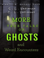 More True Tales of Ghosts and Weird Encounters: True Tales of Ghosts and Weird Encounters, #2