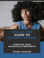 Step-by-Step Guide to Crohn’s Disease: Symptoms, Risks, Diagnosis & Treatments