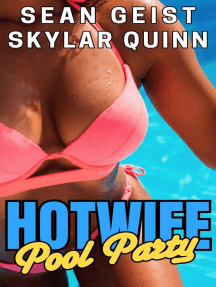 Hotwife Pool Party by Sean Geist, Skylar Quinn (Ebook) - Read free ...