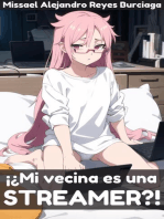 ¡¿Mi vecina es una streamer?!