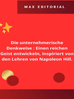 Die unternehmerische Denkweise : Einen reichen Geist entwickeln, inspiriert von den Lehren von Napoleon Hill.