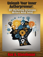 Unleash Your Inner Authorpreneur: DIY Marketing Strategies Writers Need Today