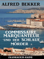 Commissaire Marquanteur und der schlaue Mörder: Frankreich Krimi