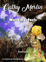 Metamorfosis: Cathy Merlin, #5