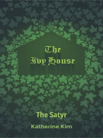 The Ivy House: The Satyr: The Ivy House, #5
