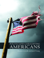 Politicians Gaslighting Americans