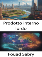 Prodotto interno lordo: Sbloccare il potere del prodotto interno lordo, la tua guida all'alfabetizzazione economica