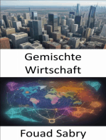 Gemischte Wirtschaft: Wohlstand und Wohlfahrt in Einklang bringen, ein Leitfaden für gemischte Volkswirtschaften