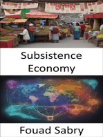 Subsistence Economy: Thriving on Nature's Bounty, Unraveling the Art of Subsistence Economies