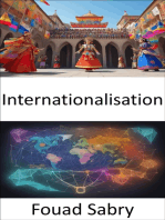 Internationalisation: Internationalisation, naviguer dans le paysage mondial pour réussir