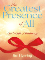 The Greatest Presence of All: God's Gift of Intimacy