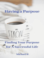 Having a Purpose