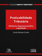 Praticabilidade Tributária: Eficiência, segurança jurídica e igualdade