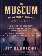 The Museum Mysteries series: Books 1, 2, 3, 4, 5: Murder at the Fitzwilliam, Murder at the British Museum, Murder at the Ashmolean, Murder at the Manchester Museum, Murder at the Natural History Museum