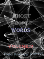 Ghost People Words: Ghost People Words, #3