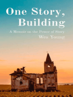 One Story, Building: A Memoir on the Power of Story