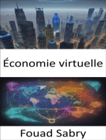 Économie virtuelle: La ruée vers l’or numérique, naviguer dans l’économie virtuelle