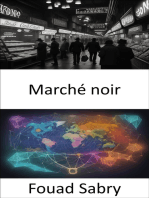 Marché noir: Percer les secrets du commerce secret et naviguer sur le marché noir