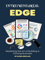 Entrepreneurial Edge: Mastering the Art of Building a Thriving Business