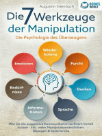 Die 7 Werkzeuge der Manipulation - Die Psychologie des Überzeugens