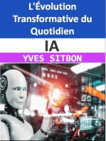 IA : L'Évolution Transformative du Quotidien