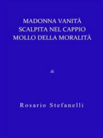 Madonna Vanità scalpita nel cappio mollo della moralità