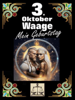 3. Oktober, mein Geburtstag: Geboren im Zeichen der Waage. Meine Eigenschaften und Charakterzüge, meine Stärken und Schwächen, meine Geburtstagsbegleiter und historische Ereignisse.