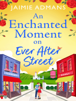 An Enchanted Moment on Ever After Street: A BRAND NEW gorgeously romantic, uplifting series from Jaimie Admans for 2024