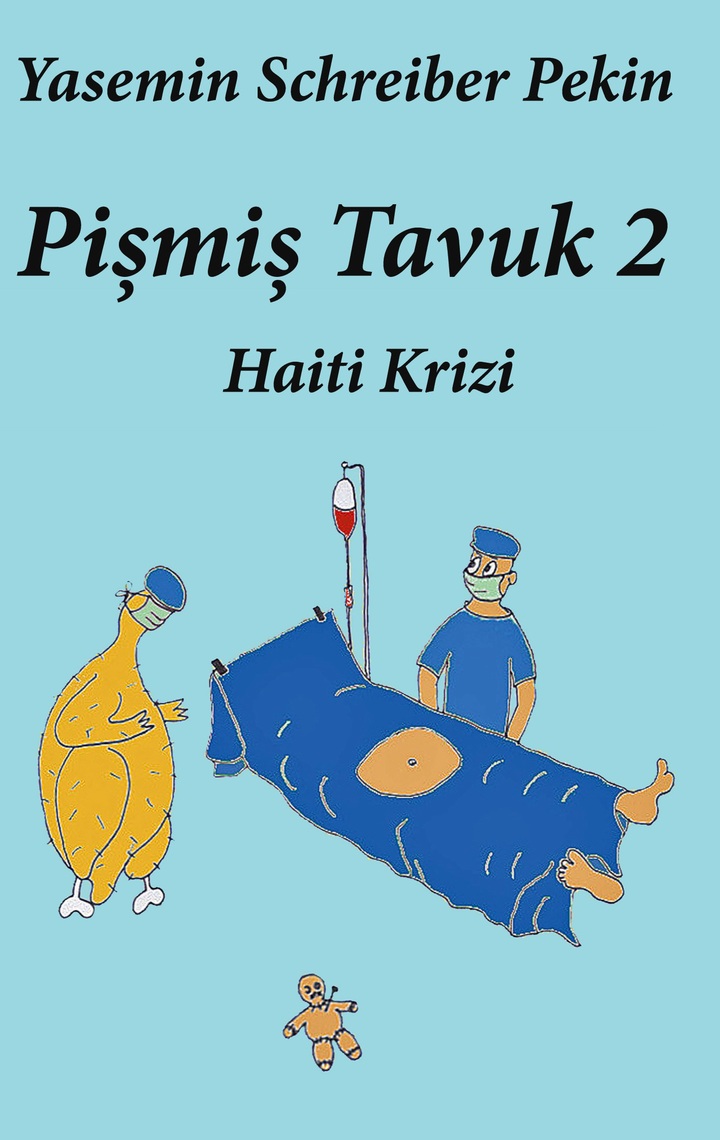 Pismis tavuk by Yasemin Schreiber Pekin (Ebook) Read free for 30 days