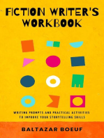 Fiction Writer's Workbook: Writing Prompts and Practical Activities to Improve your Storytelling Skills: Creative Writing Toolbox, #3