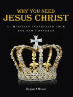 Why You Need Jesus Christ: A Christian Evangelism Book for New Converts