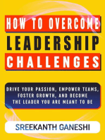How to Overcome Leadership Challenges: Learning How to Lead, #1