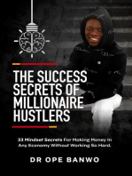 The Success Secrets Of Millionaire Hustlers