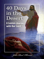 40 Days in the Desert: A Lenten Journey with Our Lord