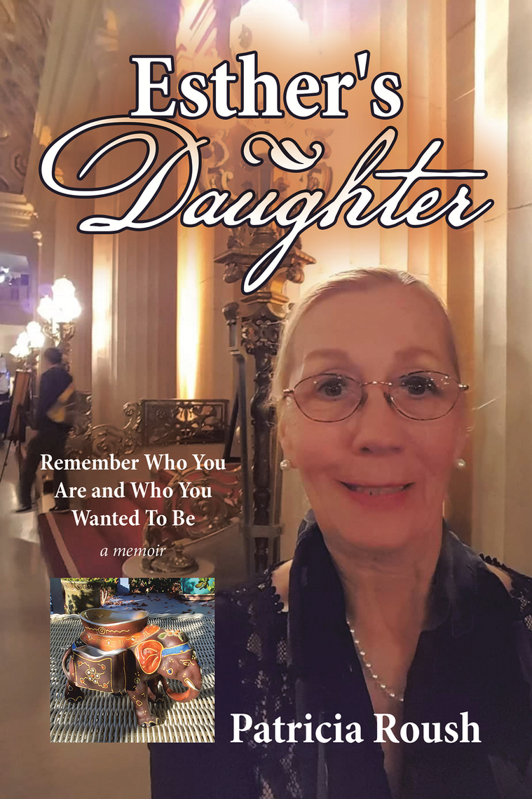 Esther's Daughter by Patricia Roush (Ebook) - Read free for 30 days