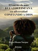 El sueño de una ecuatoguineana en adversidad confiando a dios
