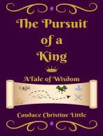 The Pursuit of a King (A Tale of Wisdom): Of a King, #1