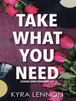 Take What You Need (Chaos & Consent Book 3)