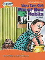 You Can Get Rid of Bad Habits