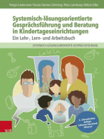 Systemisch-lösungsorientierte Gesprächsführung und Beratung in Kindertageseinrichtungen: Ein Lehr-, Lern- und Arbeitsbuch