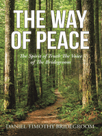 THE WAY OF PEACE: The Spirit of Truth  The Voice of The Bridegroom