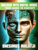 Dialogue with Digital Minds: Your Guide to ChatGPT